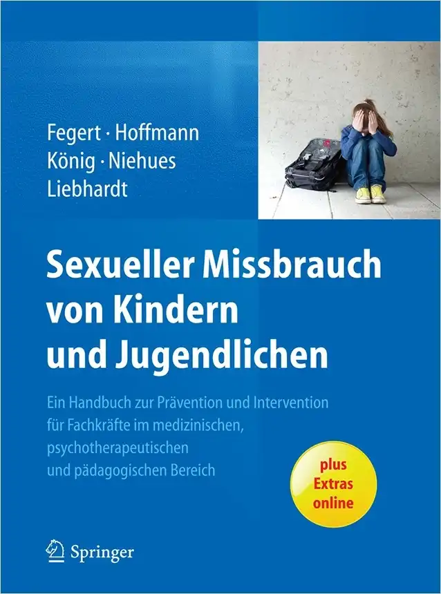 Sexueller Missbrauch von Kindern und Jugendlichen Sexueller Missbrauch von Kindern und Jugendlichen