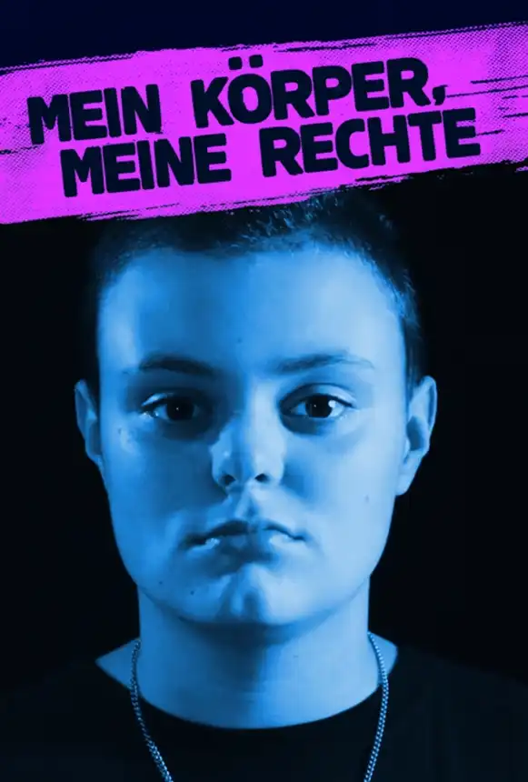 Mein Körper, meine Rechte Mein Körper, meine Rechte