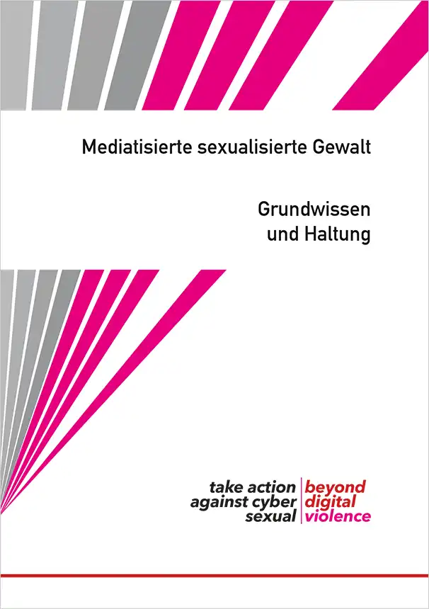 Mediatisierte sexualisierte Gewalt Mediatisierte sexualisierte Gewalt