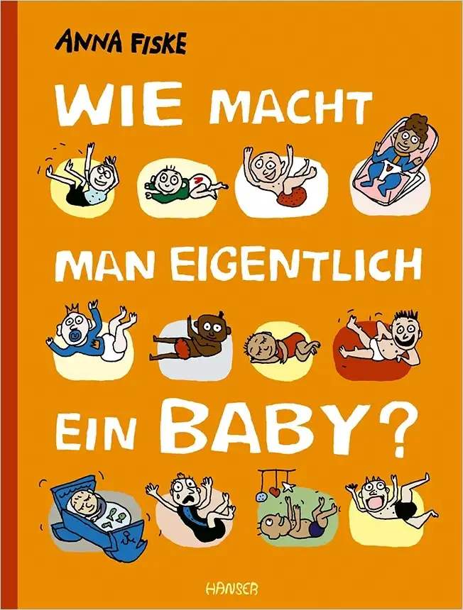 Wie macht man eigentlich ein Baby? Wie macht man eigentlich ein Baby?